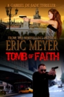 Tomb of Faith (A Gabriel De Sade Thriller) - eBook