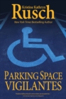 Parking Space Vigilantes - eBook