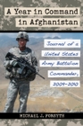 A Year in Command in Afghanistan : Journal of a United States Army Battalion Commander, 2009-2010 - eBook