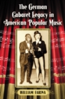 The German Cabaret Legacy in American Popular Music - eBook