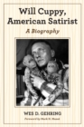 Will Cuppy, American Satirist : A Biography - eBook