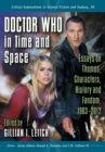 Doctor Who in Time and Space : Essays on Themes, Characters, History and Fandom, 1963-2012 - eBook