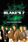 A History and Critical Analysis of Blake's 7, the 1978-1981 British Television Space Adventure - eBook