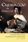 Caravaggio in Context : Learned Naturalism and Renaissance Humanism - eBook