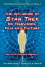 The Influence of Star Trek on Television, Film and Culture - eBook