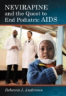 Nevirapine and the Quest to End Pediatric AIDS - eBook