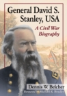 General David S. Stanley, USA : A Civil War Biography - eBook
