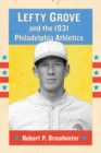 Lefty Grove and the 1931 Philadelphia Athletics - eBook