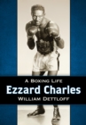 Ezzard Charles : A Boxing Life - eBook