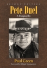 Pete Duel : A Biography, 2d ed. - eBook