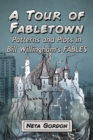 A Tour of Fabletown : Patterns and Plots in Bill Willingham's Fables - eBook
