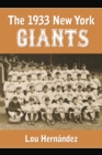 The 1933 New York Giants : Bill Terry's Unexpected World Champions - eBook