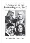 Obituaries in the Performing Arts, 2017 - eBook