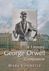 George Orwell : A Literary Companion - eBook