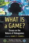 What Is a Game? : Essays on the Nature of Videogames - eBook