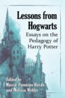 Lessons from Hogwarts : Essays on the Pedagogy of Harry Potter - eBook