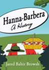 Hanna-Barbera : A History - eBook