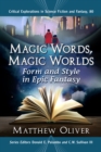 Magic Words, Magic Worlds : Form and Style in Epic Fantasy - eBook