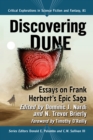 Discovering Dune : Essays on Frank Herbert's Epic Saga - eBook