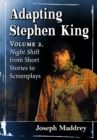 Adapting Stephen King : Volume 2, Night Shift from Short Stories to Screenplays - eBook