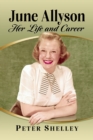 June Allyson : Her Life and Career - eBook