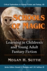 Schools of Magic : Learning in Children's and Young Adult Fantasy Fiction - eBook