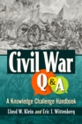 Civil War Q&A : A Knowledge Challenge Handbook - eBook