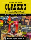 Classics Illustrated : A Cultural History, 3d ed. - eBook