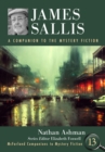James Sallis : A Companion to the Mystery Fiction - eBook