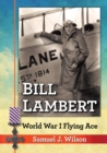 Bill Lambert : World War I Flying Ace - Book