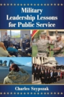 Military Leadership Lessons for Public Service - Book