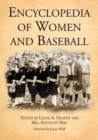 Encyclopedia of Women and Baseball - Book