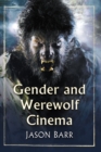 Gender and Werewolf Cinema - Book