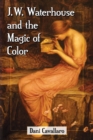 J.W. Waterhouse and the Magic of Color - Book