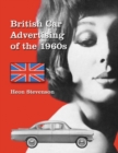 British Car Advertising of the 1960s - Book