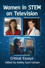 Women in STEM on Television : Critical Essays - Book