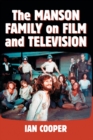The Manson Family on Film and Television - Book