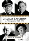 Charles Laughton : A Filmography, 1928-1962 - Book