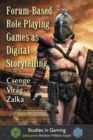 Forum-Based Role Playing Games as Digital Storytelling - Book