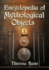 Encyclopedia of Mythological Objects - Book