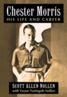 Chester Morris : His Life and Career - Book