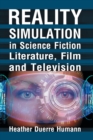 Reality Simulation in Science Fiction Literature, Film and Television - Book