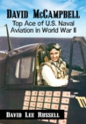 David McCampbell : Top Ace of U.S. Naval Aviation in World War II - Book