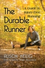 The Durable Runner : A Guide to Injury-Free Running - Book