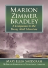 Marion Zimmer Bradley : A Companion to the Young Adult Literature - Book