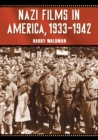 Nazi Films in America, 1933-1942 - Book
