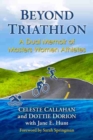 Triathlon and Transformation : A Dual Memoir of Masters Women Athletes - Book