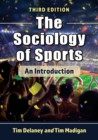 The Sociology of Sports : An Introduction, 3d ed. - Book
