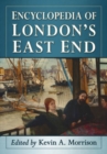 Encyclopedia of London's East End - Book