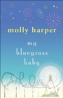 My Bluegrass Baby - eBook
